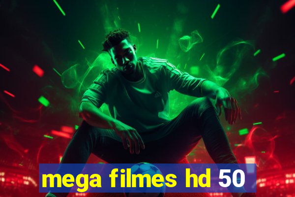 mega filmes hd 50